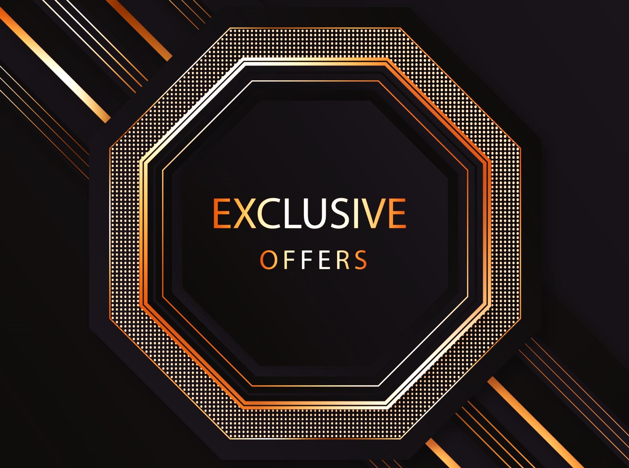 Exclusive Offers